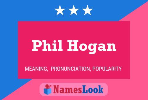 Póster del nombre Phil Hogan