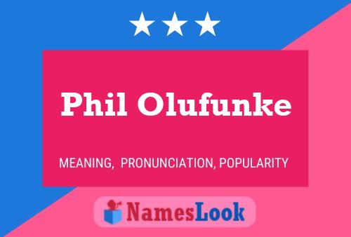 Póster del nombre Phil Olufunke