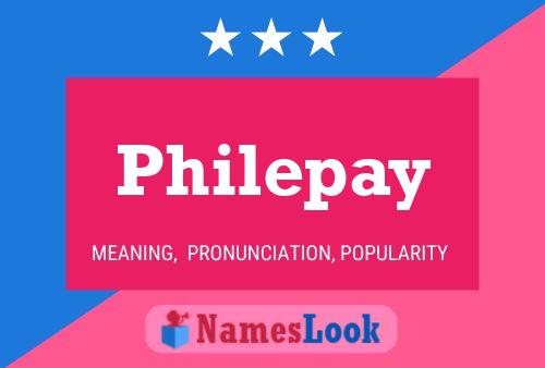 Póster del nombre Philepay