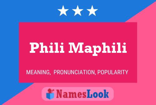 Póster del nombre Phili Maphili