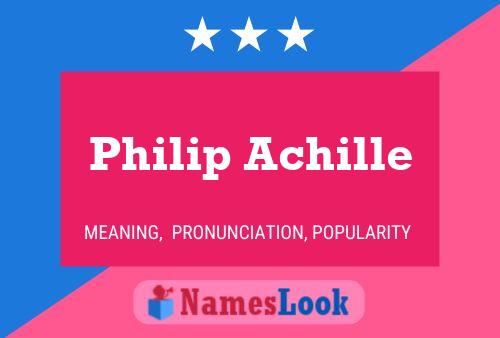 Póster del nombre Philip Achille