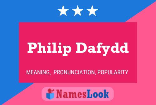 Póster del nombre Philip Dafydd