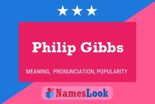 Póster del nombre Philip Gibbs