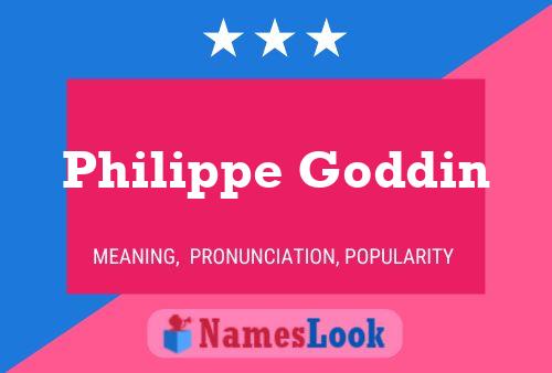 Póster del nombre Philippe Goddin