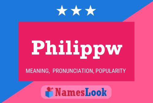 Póster del nombre Philippw