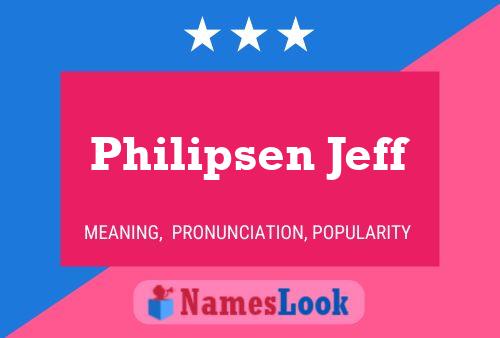 Póster del nombre Philipsen Jeff