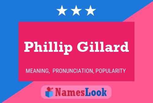 Póster del nombre Phillip Gillard