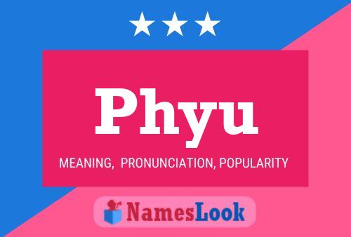 Póster del nombre Phyu