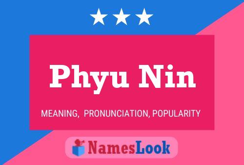 Póster del nombre Phyu Nin