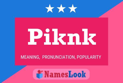 Póster del nombre Piknk