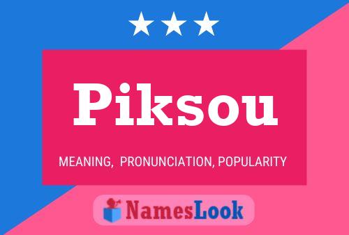 Póster del nombre Piksou