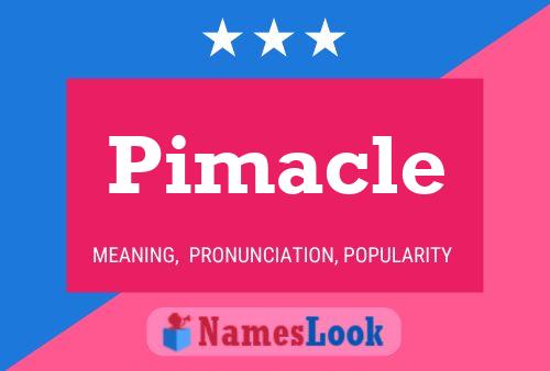 Póster del nombre Pimacle