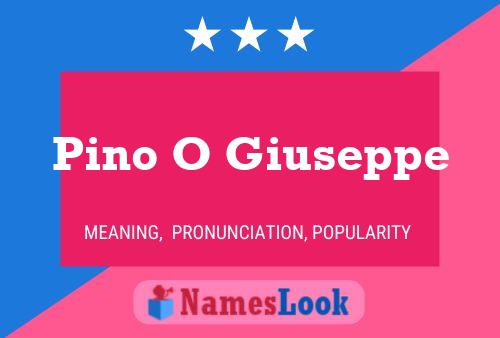 Póster del nombre Pino O Giuseppe