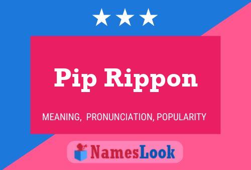 Póster del nombre Pip Rippon