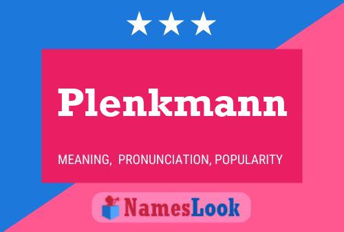 Póster del nombre Plenkmann