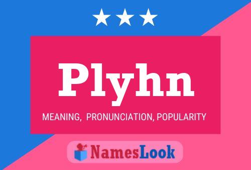 Póster del nombre Plyhn