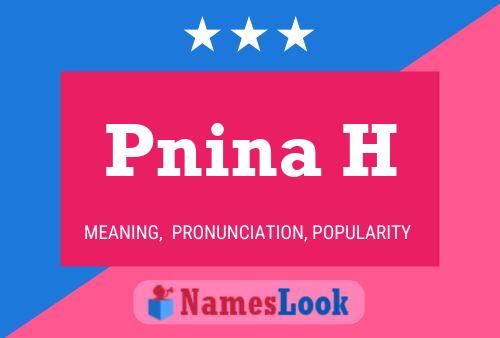 Póster del nombre Pnina H