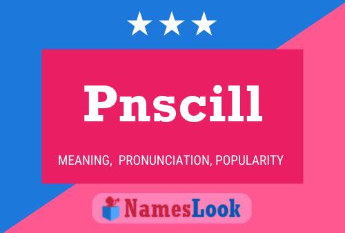 Póster del nombre Pnscill