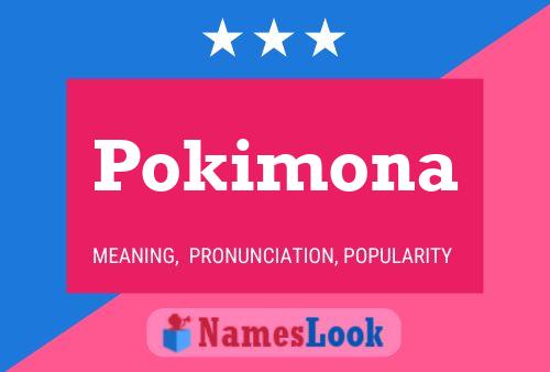 Póster del nombre Pokimona