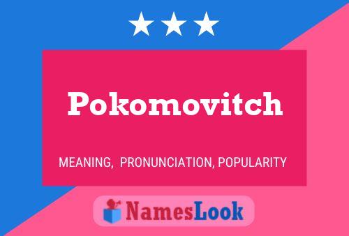 Póster del nombre Pokomovitch