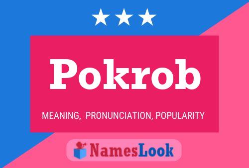 Póster del nombre Pokrob