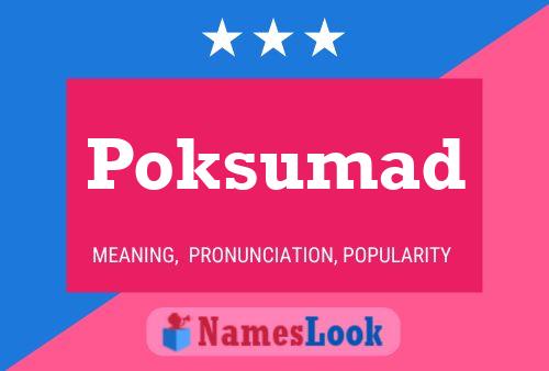 Póster del nombre Poksumad