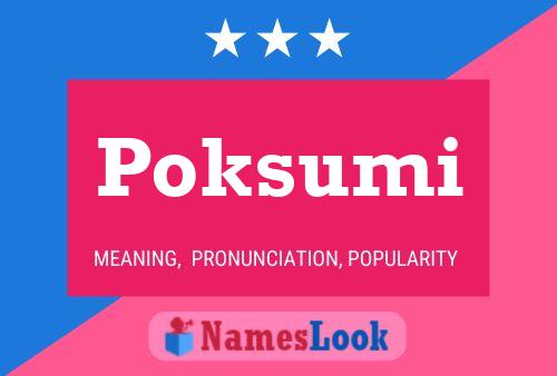 Póster del nombre Poksumi