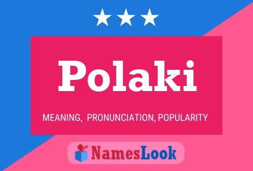 Póster del nombre Polaki