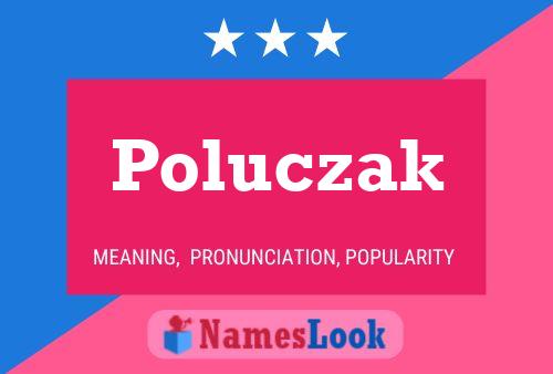 Póster del nombre Poluczak