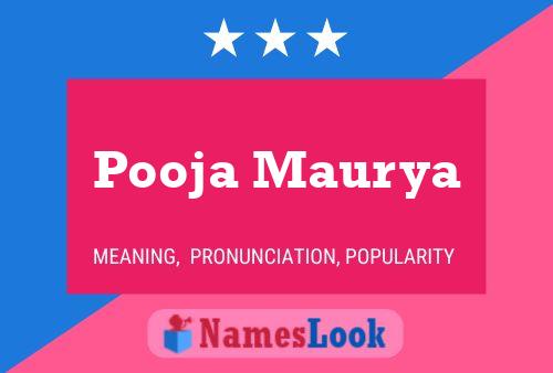 Póster del nombre Pooja Maurya