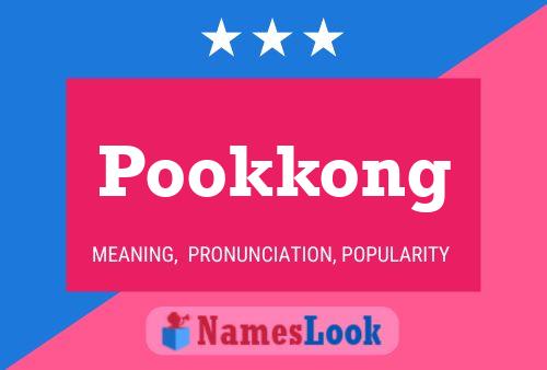 Póster del nombre Pookkong