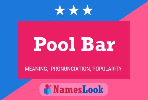 Póster del nombre Pool Bar