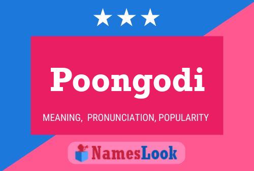 Póster del nombre Poongodi