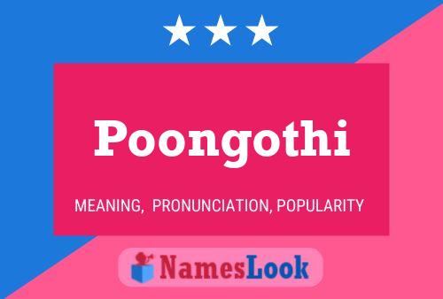 Póster del nombre Poongothi