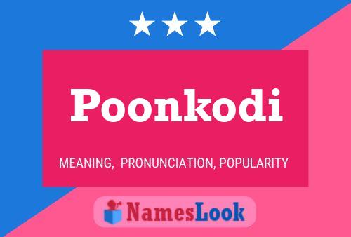 Póster del nombre Poonkodi