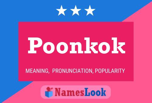 Póster del nombre Poonkok