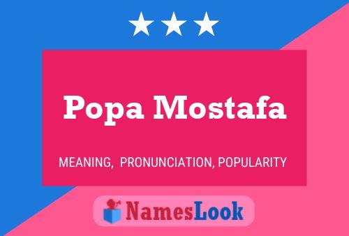 Póster del nombre Popa Mostafa