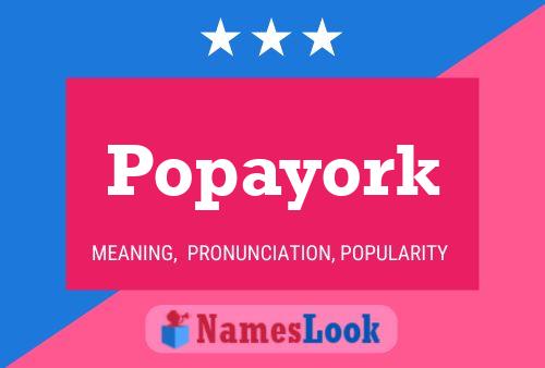 Póster del nombre Popayork