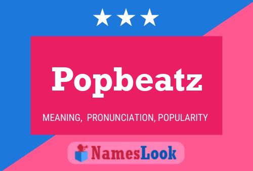 Póster del nombre Popbeatz