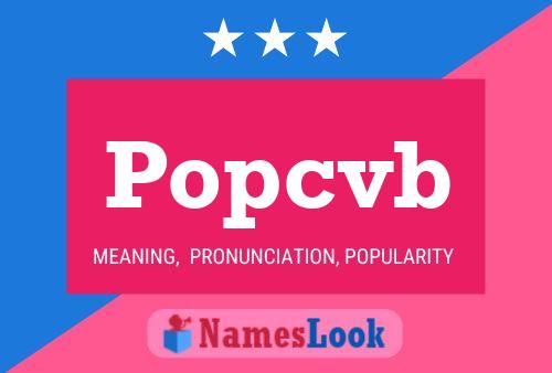 Póster del nombre Popcvb