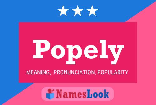 Póster del nombre Popely