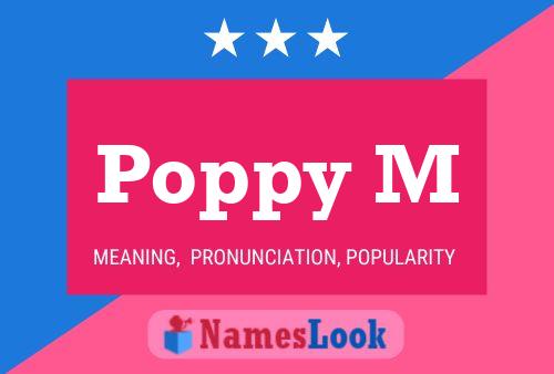 Póster del nombre Poppy M