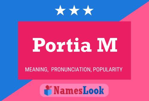 Póster del nombre Portia M