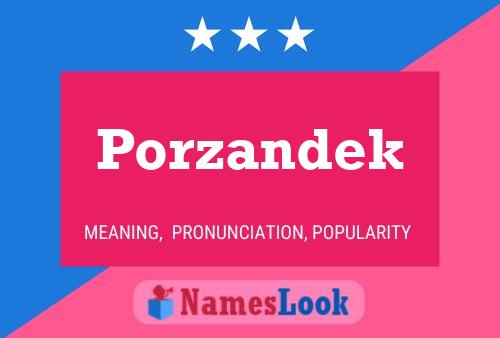 Póster del nombre Porzandek