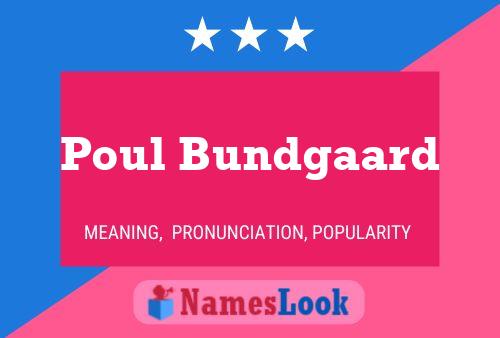 Póster del nombre Poul Bundgaard