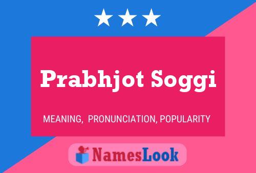 Póster del nombre Prabhjot Soggi