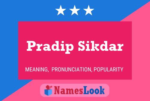 Póster del nombre Pradip Sikdar