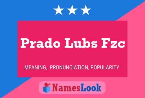 Póster del nombre Prado Lubs Fzc