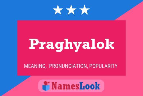 Póster del nombre Praghyalok