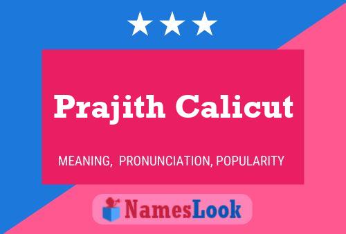 Póster del nombre Prajith Calicut